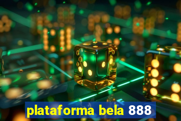 plataforma bela 888